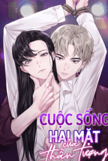 Cuộc Sống Hai Mặt Của Thần Tượng